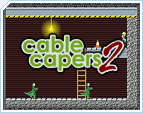 Game "Cable Capers II"