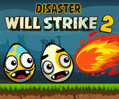  Game"Disaster Will Strike 2"