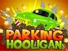 Game "Parking Hooligan"